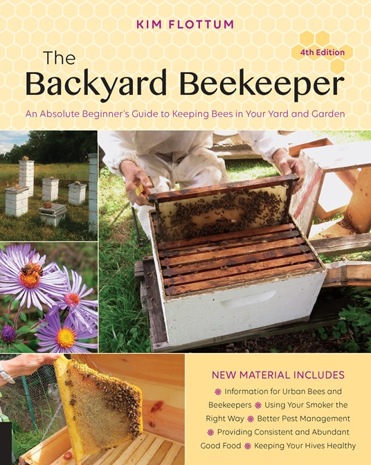 The Backyard Beekeeper 4th Edition